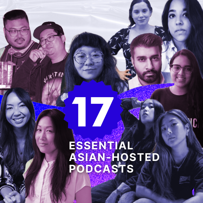 asian hosted podcasts